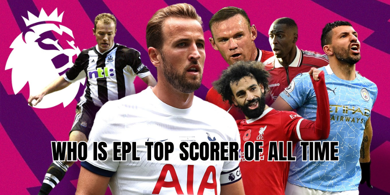 who is epl top scorer of all time